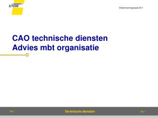 CAO technische diensten Advies mbt organisatie