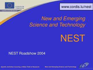 NEST Roadshow 2004