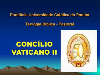 Pontifícia Universidade Católica do Paraná Teologia Bíblica - Pastoral