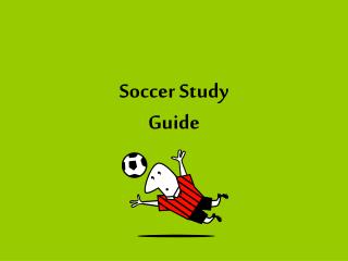 Soccer Study Guide