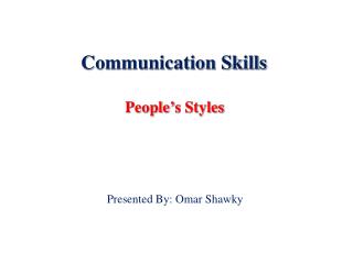 Communication Skills People’s Styles