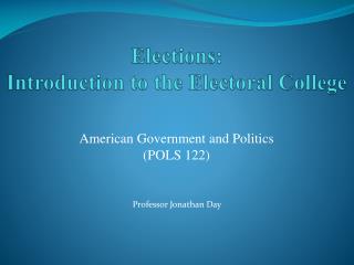Elections: Introduction to the Electoral College