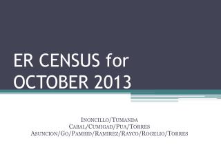 ER CENSUS for OCTOBER 2013