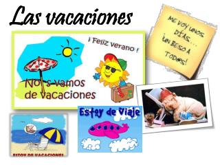 Las vacaciones