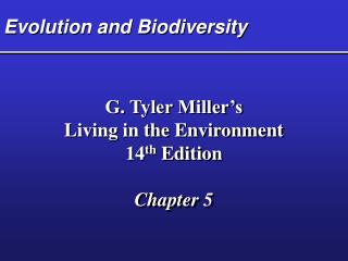 Evolution and Biodiversity