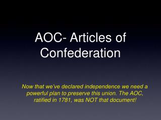 AOC- Articles of Confederation