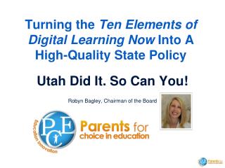 Turning the Ten Elements of Digital Learning Now Into A High-Quality State Policy