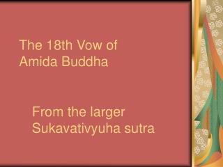 The 18th Vow of Amida Buddha