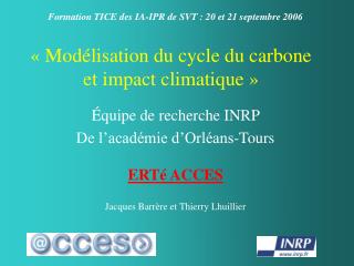 « Modélisation du cycle du carbone et impact climatique »