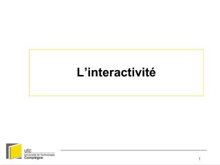 L’interactivité