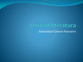 Unidad literatura