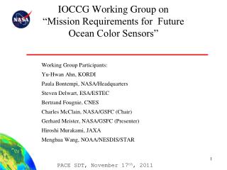 IOCCG Working Group on “Mission Requirements for Future Ocean Color Sensors”