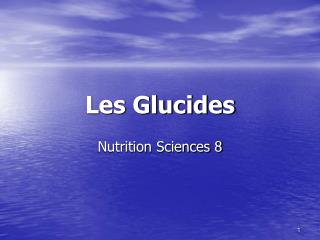 Les Glucides