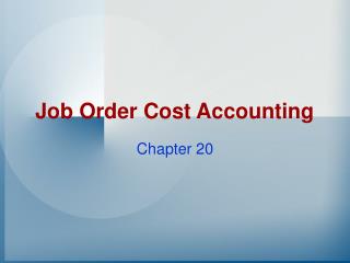 Job Order Cost Accounting