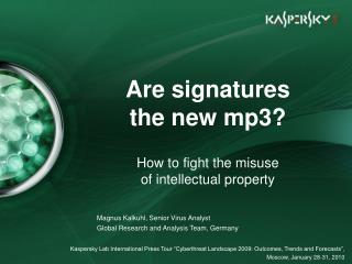 Are signatures the new mp3? How to fight the misuse of intellectual property