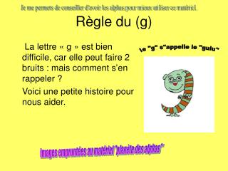 Règle du (g)