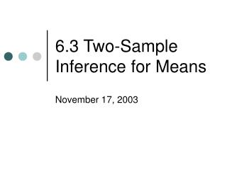 6.3 Two-Sample Inference for Means