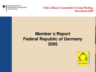 Member´s Report Federal Republic of Germany 2005