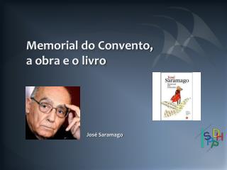 Memorial do Convento, a obra e o livro