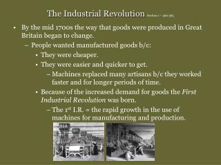 The Industrial Revolution Section 1 – 362-365