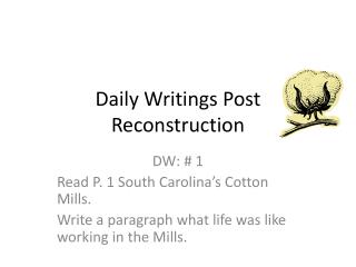 Daily Writings Post Reconstruction