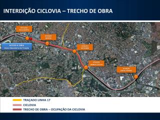 INTERDIÇÃO CICLOVIA – TRECHO DE OBRA