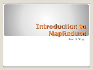 Introduction to MapReduce