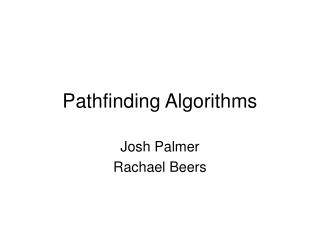 Pathfinding Algorithms