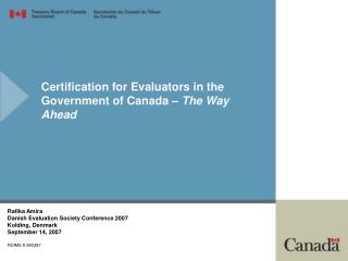 Certification for Evaluators in the Government of Canada – The Way Ahead
