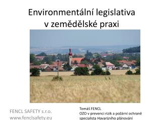 Environmentální legislativa v zemědělské praxi