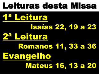 Leituras desta Missa