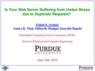 Is Your Web Server Suffering from Undue Stress due to Duplicate Requests?
