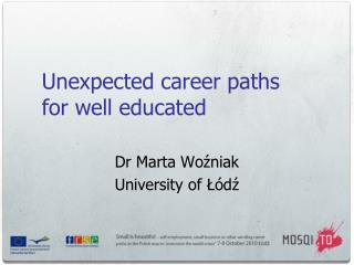 Unexpected career paths for well educated