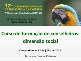 Curso de formação de conselheiros: dimensão social