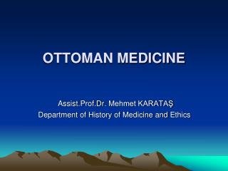 OTTOMAN MEDICINE