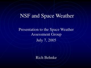 NSF and Space Weather