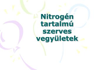 Nitrogén tartalmú szerves vegyületek