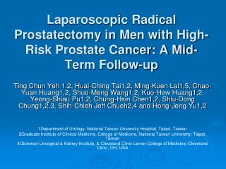 Laparoscopic Radical Prostatectomy in Men with High-Risk Prostate Cancer: A Mid-Term Follow-up