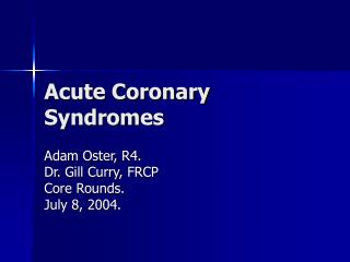 Acute Coronary Syndromes