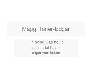 Maggi Toner-Edgar