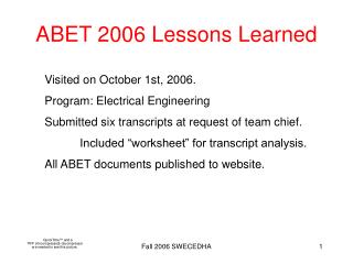 ABET 2006 Lessons Learned