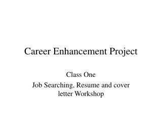 Career Enhancement Project