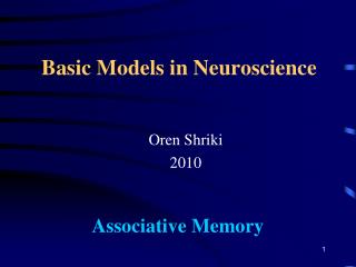 Basic Models in Neuroscience