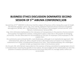 BUSINESS ETHICS DISCUSSION DOMINATES SECOND SESSION OF 5 TH AIBUMA CONFERENCE,SOB