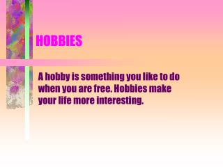 HOBBIES