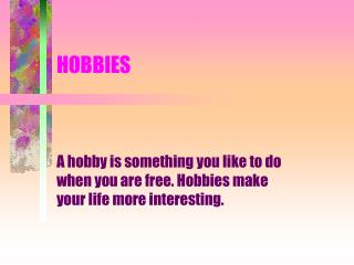 HOBBIES