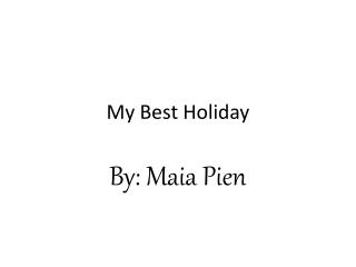My Best Holiday