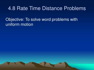 4.8 Rate Time Distance Problems