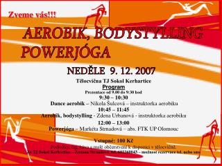 AEROBIK, BODYSTYLLING POWERJÓGA