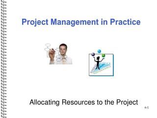 Project Management in Practice